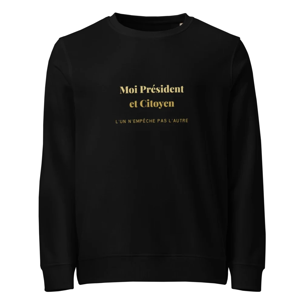 Sweat « Président et Citoyen » noir, collection Moi Président et Citoyen